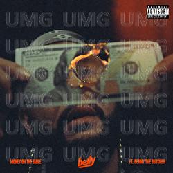Money On The Table - Belly,  Benny The Butcher
