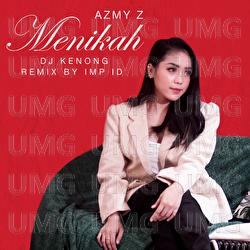 Menikah - Azmy Z, DJ Kenong, IMP ID