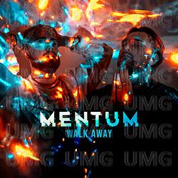 Walk Away - Mentum