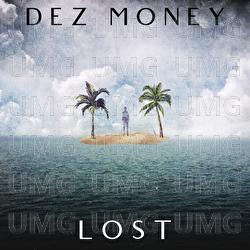 Lost - Dez Money