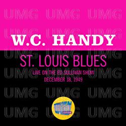 St. Louis Blues - W. C. Handy
