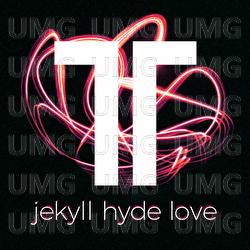 Jekyll Hyde Love - Theo Tams