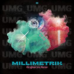 Origine vs. futur - Millimetrik