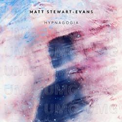 Hypnagogia - Matt Stewart-Evans