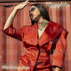 Hold My Cup - Mougleta