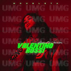 Valentino Rossi - Mougleta