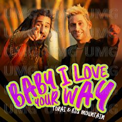 Baby, I Love Your Way - Torai, Big Mountain