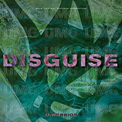 Disguise - U-WARRIOR
