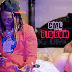 Big Bum - C.M.L.