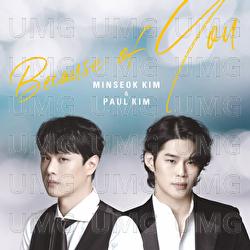 Because Of You - Minseok Kim, Paul Kim