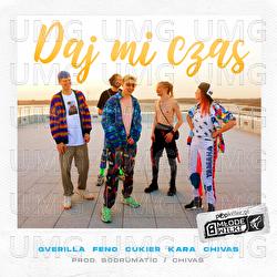 Daj Mi Czas - Popkiller Młode Wilki, Gverilla, Feno