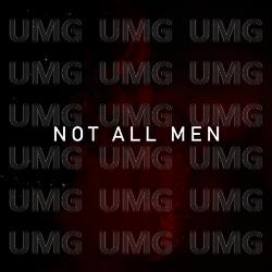 Not All Men - Morgan St. Jean