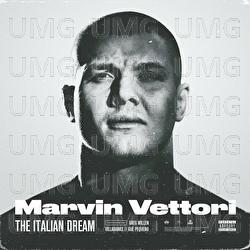 Marvin Vettori - The Italian Dream