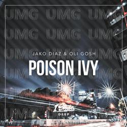 Poison Ivy - Jako Diaz, Oli Gosh