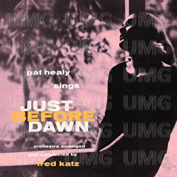 Just Before Dawn - Pat Healy