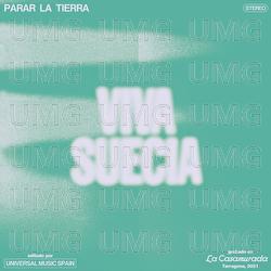 Parar La Tierra - Viva Suecia