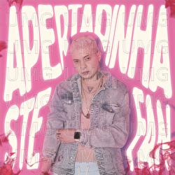 Apertadinha - Stefan