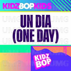 Un Dia (One Day) - KIDZ BOP Kids