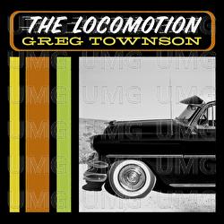 The Locomotion - Greg Townson