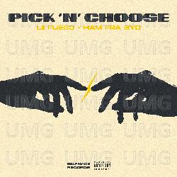 Pick and Choose - Lii Fuego, HAM fra Syd