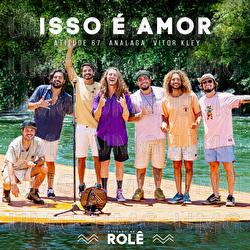 Isso &Eacute; Amor - Atitude 67, Analaga, Vitor Kley