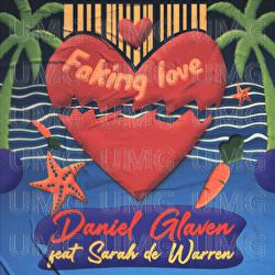 Faking Love - Daniel Glaven, Sarah de Warren