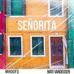 Se&ntilde;orita - Nate VanDeusen, Mhoofd