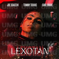 LEXOTAN - Joe Scacchi, Tommy Toxxic, Carl Brave