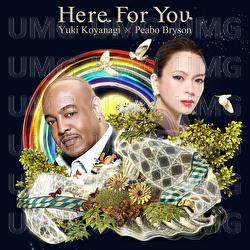 Here For You - Yuki Koyanagi, Peabo Bryson