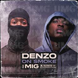 On Smoke - Denzo, MIG