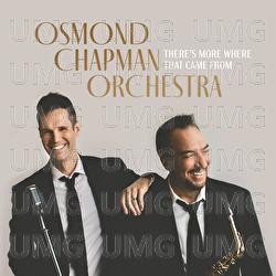 There's More Where That Came From - Osmond Chapman Orchestra