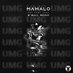 Got That Love - Mahalo