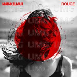 Rouge - Wankelmut
