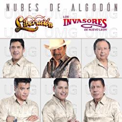 Nubes De Algod&oacute;n - Liberaci&oacute;n, Los Invasores De Nuevo Le&oacute;n