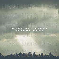 When You Speak - Jeremy Camp