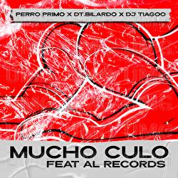 Mucho Culo - Perro Primo, DT.Bilardo, DJ Tiagoo