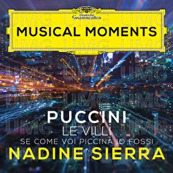 Puccini: Le Villi, SC 60: Se come voi piccina io fossi - Nadine Sierra, Orchestra Sinfonica Nazionale della Rai, Riccardo Frizza