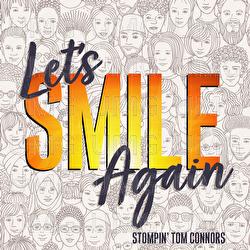 Let's Smile Again - Stompin' Tom Connors