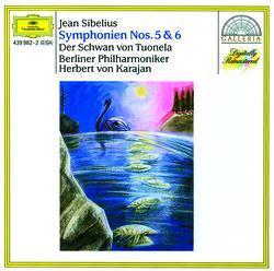 Sibelius: Symphonies Nos. 5 & 6; The Swan of Tuonela - Berliner Philharmoniker, Herbert von Karajan