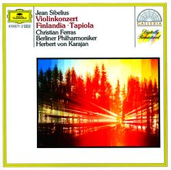 Sibelius: Violin Concerto; Finlandia; Tapiola - Christian Ferras, Berliner Philharmoniker, Herbert von Karajan