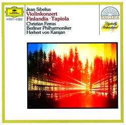 Sibelius: Violin Concerto; Finlandia; Tapiola