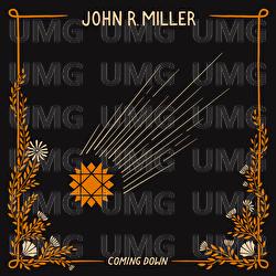 Coming Down - John R. Miller