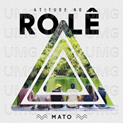 Atitude No Rol&ecirc; - Mato - Atitude 67