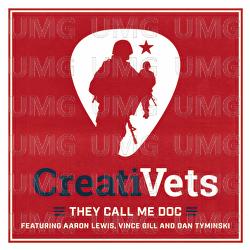 They Call Me Doc - CreatiVets, Aaron Lewis, Vince Gill