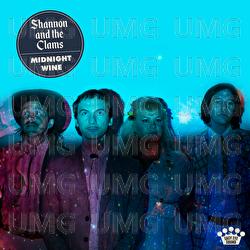 Midnight Wine - Shannon & The Clams