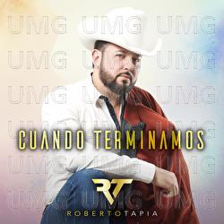 Cuando Terminamos - Roberto Tapia
