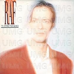 Ti pretendo - Raf