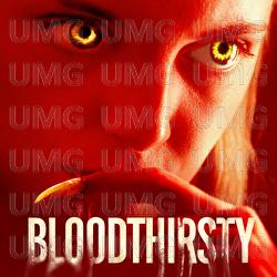 Bloodthirsty - Lowell