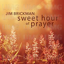 Sweet Hour of Prayer - Jim Brickman