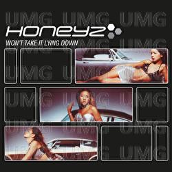 Won&rsquo;t Take It Lying Down - Honeyz